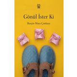 Gönül İster Ki - Burçin Maya Çankaya