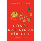 Gönül Kapısında Bir Elif - Nalan Güven
