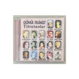 Gönül Telimizi Titretenler Cd (Sıfır Jelatinli)