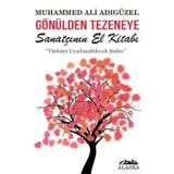 Gönülden Tezeneye Sanatçının El Kitabı