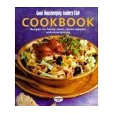 "Good Housekeeping" Cookery Club Cookbook: Recipes for Family Meals, Quick Suppers and Entertaining