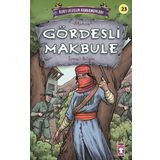 Gördesli Makbule - Kurtuluşun Kahramanları