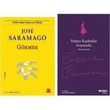 Görmek - Jose Saramago - Yalnız Kadınlar Arasında - Cesare Pevase