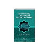 Görsel Hafızayla Tasavvufi İbadet Eğitimi Çelik Yayınevi