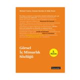 GÖRSEL İÇ MİMARLIK SÖZLÜĞÜ - SALLY STONE;MICHAEL COATES;GRAEME BROOKER