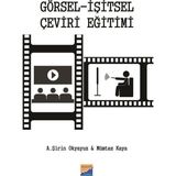 Görsel - İşitsel Çeviri Eğitimi - Mümtaz Kaya A. Şirin Okyayuz