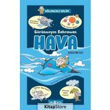 Görünmeyen Kahraman Hava - Eğlenceli Bilim 3 - Hüseyin Toy