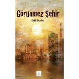 GÖRÜNMEZ ŞEHIR - EMILI ROSALES