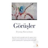 GÖRÜŞLER - ZEYNEP KOCASINAN