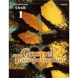 Gospel Transformation - Introducing the Gospel - Unit 1 - Workbook