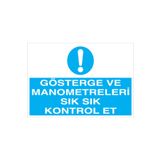 Gösterge Ve Manometreleri... Uyarı Tabelası - 35x50 Alüminyum Kompozit Panel - M87