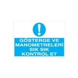 Gösterge Ve Manometreleri... Uyarı Tabelası - 70x100 Foreks - M87