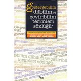 GÖSTERGEBİLİM DILBILIM VE ÇEVİRİBİLİM TERIMLERI SÖZLÜĞÜ - KOLEKTIF
