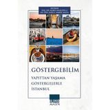 Göstergebilim Yapıttan Yaşama Göstergelerle İstanbul