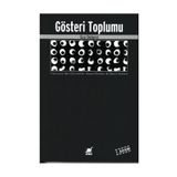 GÖSTERİ TOPLUMU - GUY DEBORD