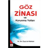 GÖZ ZİNASI VE KORUNMA YOLLARI - M. İBN ZEYD EL-MAKTARI
