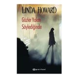 Gözler Yalan Söylediğinde - Linda Howard