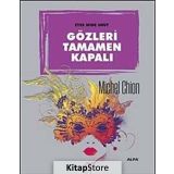 Gözleri Tamamen Kapalı-Michel Chion-Alfa Yayınları