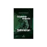 Gözlerinin Ardında Şahmeran - Engin Nayman