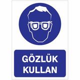 Gözlük Kullan Pvc Uyarı Levhası 25 Cm X 35 Cm