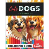 Grade 7 Dogs Coloring Book: 50 Detailed Dog Breeds, Wagging Tails & Teen-Friendly Pup Designs (Coloring Books for Grade 7 Students)