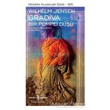 Gradiva - Bir Pompei Düşü - Wilhelm Jensen