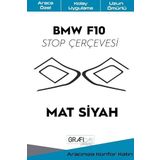 Graficar Design BMW F10 ile Uyumlu Stop Çerçevesi Sticker Kolay Uygulama Uzun Ömürlü, Mat Siyah