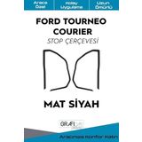 Graficar Design Ford Tourneo ile Uyumlu Courier Stop Çerçevesi Çıkartma Kolay Uygulama Uzun Ömürlü, Mat Siyah