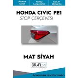 Graficar Design Honda Civic ile Uyumlu Fe1 Stop Çerçevesi Sticker Kolay Uygulama Uzun Ömürlü, Mat Siyah