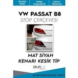 Graficar Design Volkswagen Passat ile Uyumlu B8 Stop Çerçevesi Sticker Kolay Uygulama Uzun Ömürlü, Mat Siyah