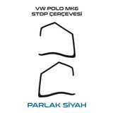 Graficar Design Volkswagen Polo ile Uyumlu Mk6 Stop Çerçevesi Sticker Kolay Uygulama Uzun Ömürlü, Parlak Siyah