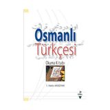 Grafiker Yayınları - Osmanlı Türkçesi Okuma Kitabı - İ. Hakkı Aksoyak