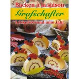 Grafschafter - Backen a la Saison. Leckeres rund ums Jahr