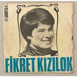 Grafson Fikret Kızılok Köroğlu Dağları - Tutamadım Ellerini 45 Lik Plak (Orijinal 1973 Dönem Baskı Plak)