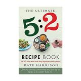 Grains Global The Ultimate 5:2 Diet Recipe Book: Easy, Calorie Counted Fast Day Meals You'll Love - Option-1