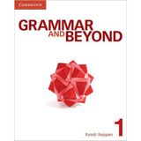 Grammar and Beyond Level 1 Student's Book, Online Workbook, and Writing Skills Interactive Pack