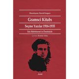 GRAMSCI KİTABI SEÇME YAZILAR 1916-1935 - ANTONIO GRAMSCI