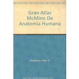 Gran Atlas McMinn De Anatomia Humana (Spanish Edition) by Peter H. Abrahams (2000-08-04)