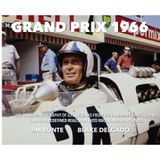Grand Prix 1966: The On-Set Photography Of Luis Delgado From The Landmark James Garner Film That Redefined Realism In Auto Racing Motion Pictures