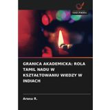 Granica Akademicka: Rola Tamil Nadu W Ksztaltowaniu Wiedzy W Indiach
