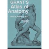 Grant's Atlas of anatomy [Hardcover] James E. Anderson