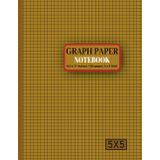 Graph Paper Notebook: Precision-Focused 8.5” x 11” Graph Paper Notebook with 120 Pages of 5x5 Grids — Designed for Creative Thinkers, STEM Students, ... and Problem Solvers Who Thrive on Structure