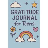Grateful Vibes: A Daily Gratitude Journal for Teens: Cultivate Positivity, Boost Self-Esteem, and Embrace Mindfulness—One Day at a Time