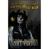 Graveyards, Bars, and a Graveyard Bar