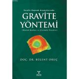 GRAVITE YÖNTEMI MATLAB KODLARI VE ÇÖZÜMLÜ ÖRNEKLER - BÜLENT ORUÇ