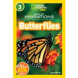 Great Migrations Butterflies (National Geographic Kids Readers, Level 3): As Seen on the National Geographic Channel