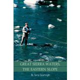 Great Sierra Waters, The Eastern Slope