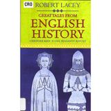 Great Tales From English History: Cheddar Man To The Peasants' Revolt [Paperback] Thomson Gale and Robert Lacey