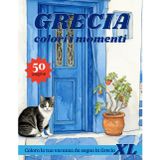 GRECIA, colori i momenti: Colora la tua vacanza da sogno in Grecia