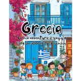 Grecia, La mia avventura di viaggio: Libro da colorare per bamini